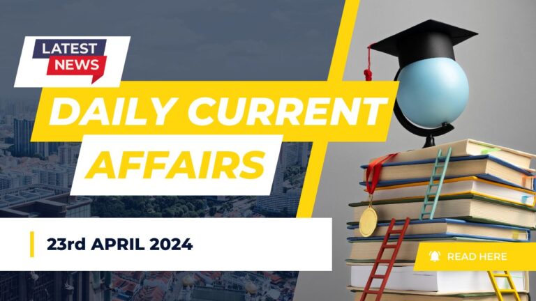 Current affairs 23rd April 2024