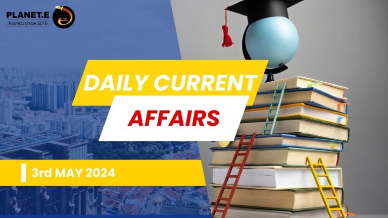 Current Affairs 3rd May 2024