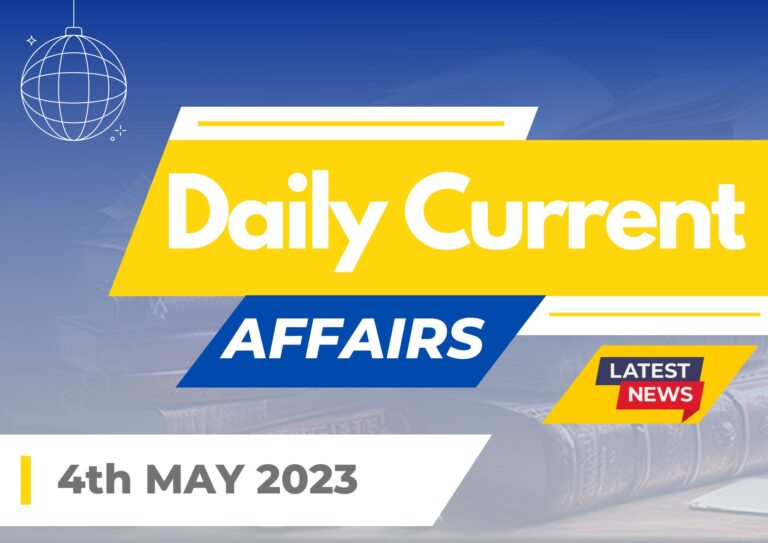 Current Affairs 4th May 2024
