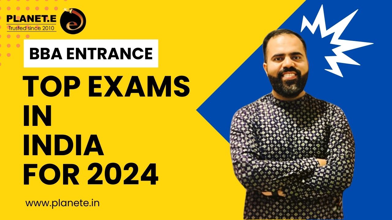 Top BBA Entrance Exams in India for 2024