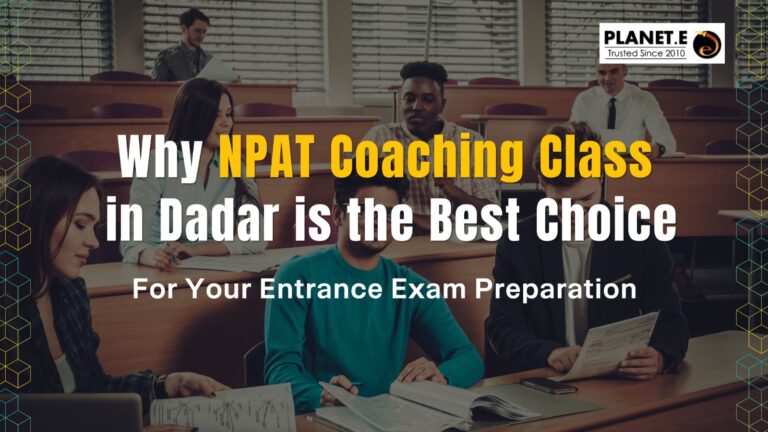 NPAT Coaching Class in Dadar