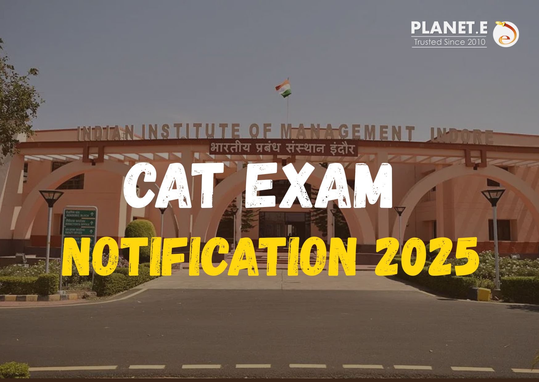 "CAT Notification 2025 Expected Date, Registration Details, and Exam Insights – Planet E MBA Coaching"