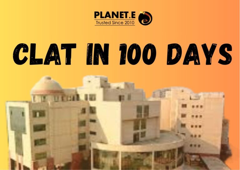 "Infographic showing a student studying with books and a calendar counting down 100 days to the CLAT exam, with the Planet E logo visible."