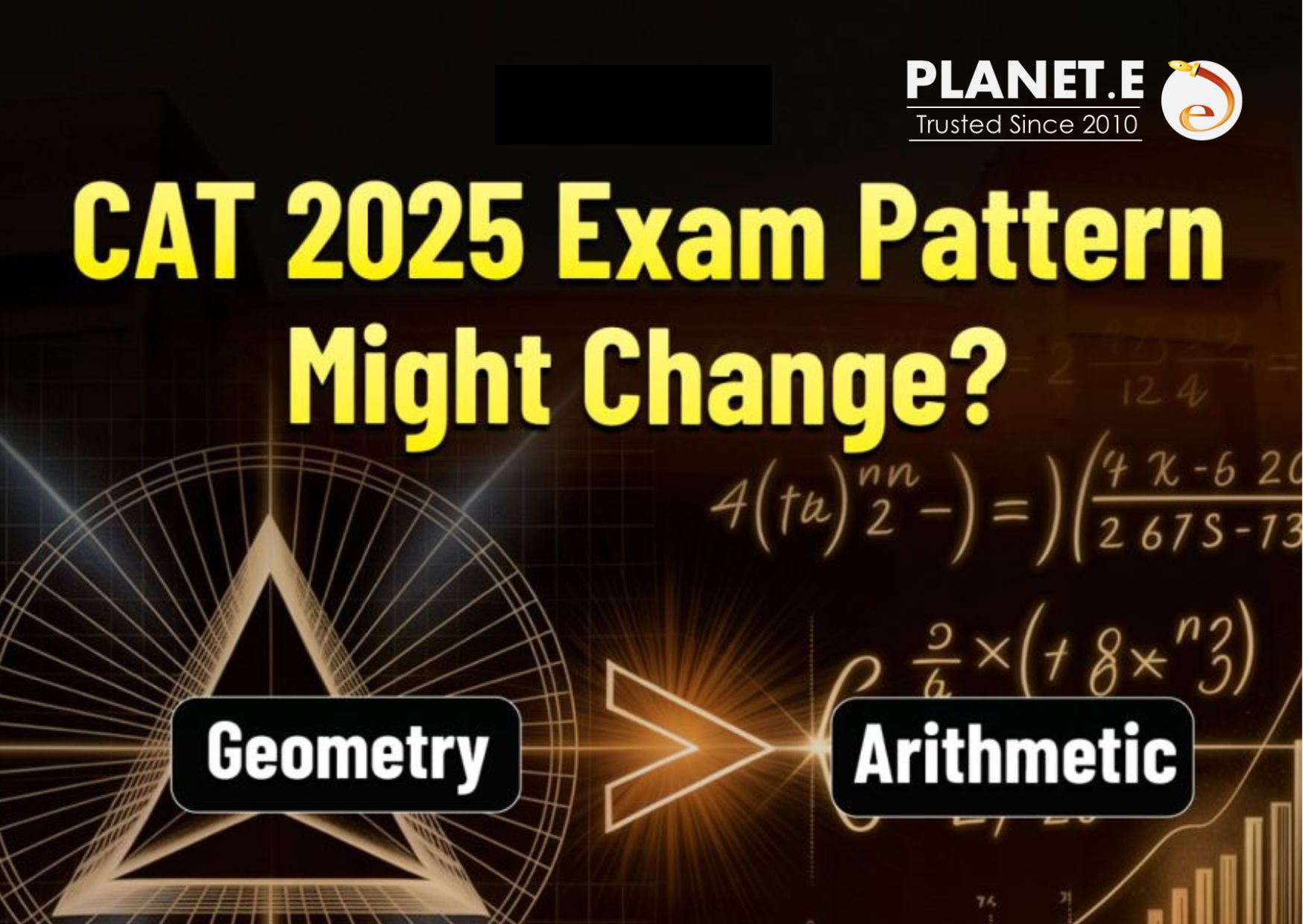 CAT Exam Pattern 2025 – Possible Changes & Strategy by Planet E