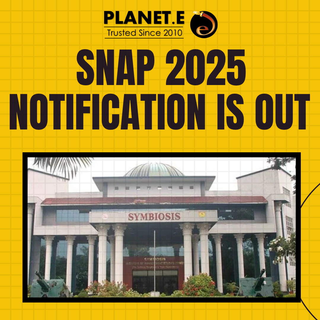 SNAP 2025 Notification Out - Important Dates and Details by Planet E