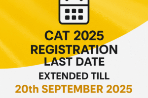 CAT 2025 registration deadline extended announcement