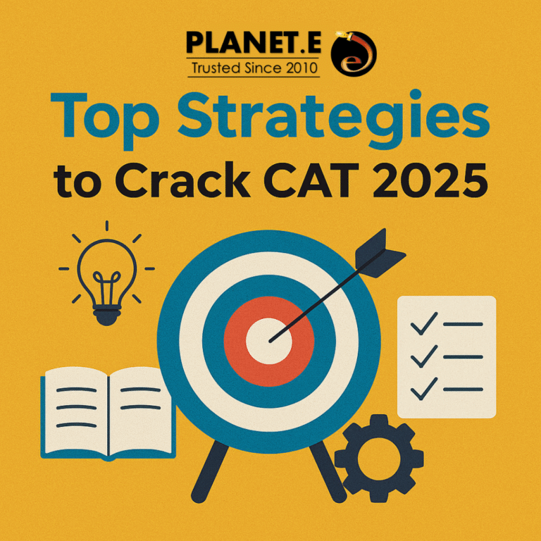 Top strategies to crack CAT 2025 with Planet.E Institute – expert coaching, study tips, and mock tests for IIM aspirants.