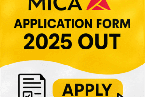 “MICA Application Form 2025 OUT — Documents Required, Fees”